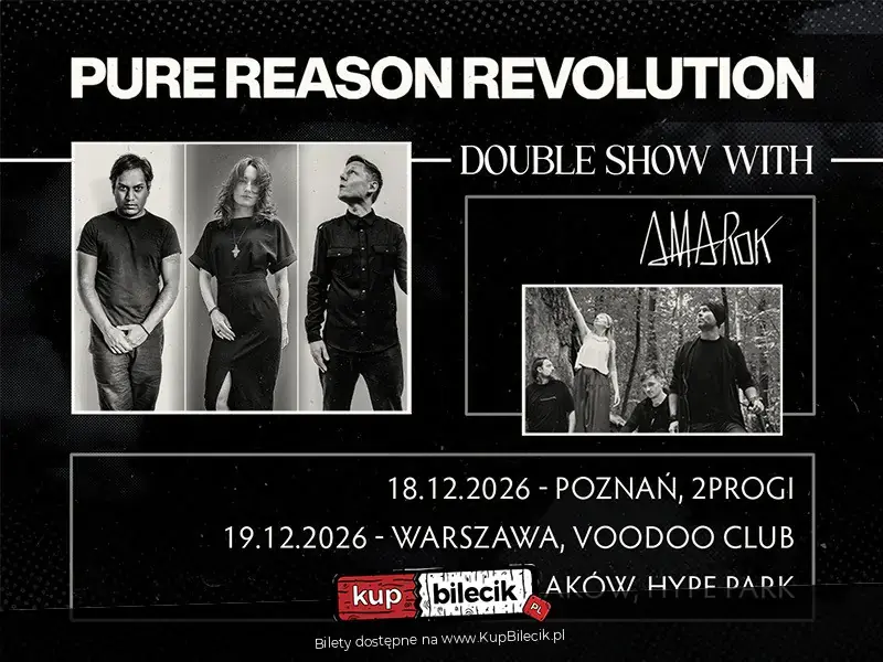 Pure Reason Revolution - double show with Amarok