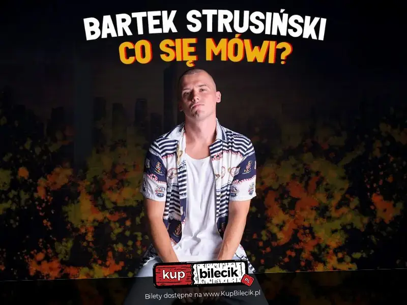 Stand-up: Bartek Strusiński
