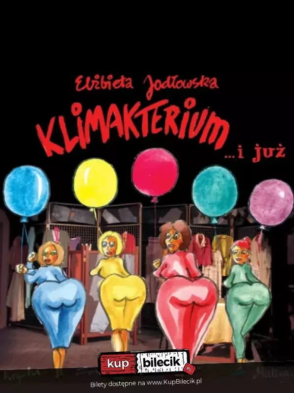 Klimakterium i już
