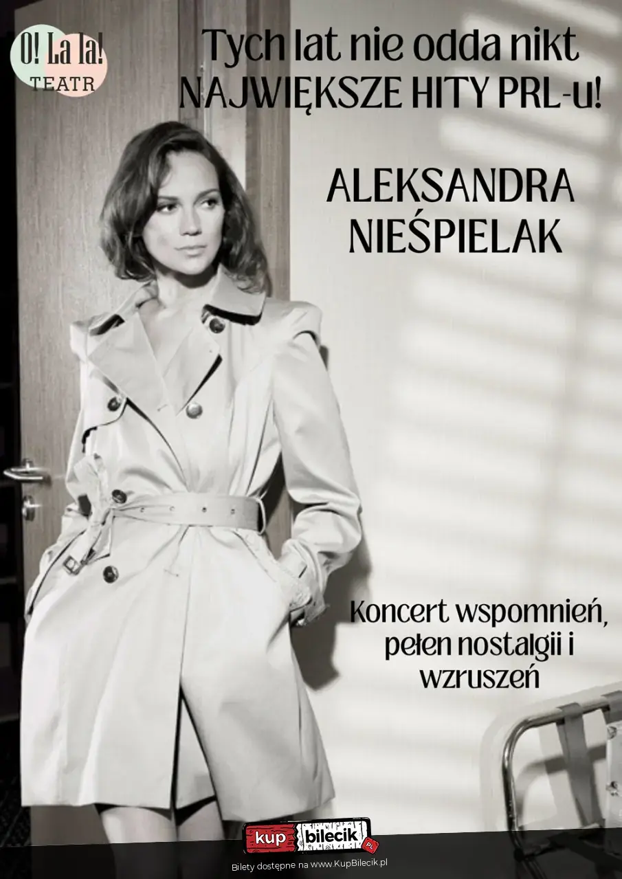 Tych lat nie odda nikt - taneczne hity PRL-u. Recital Aleksandry Nieśpielak
