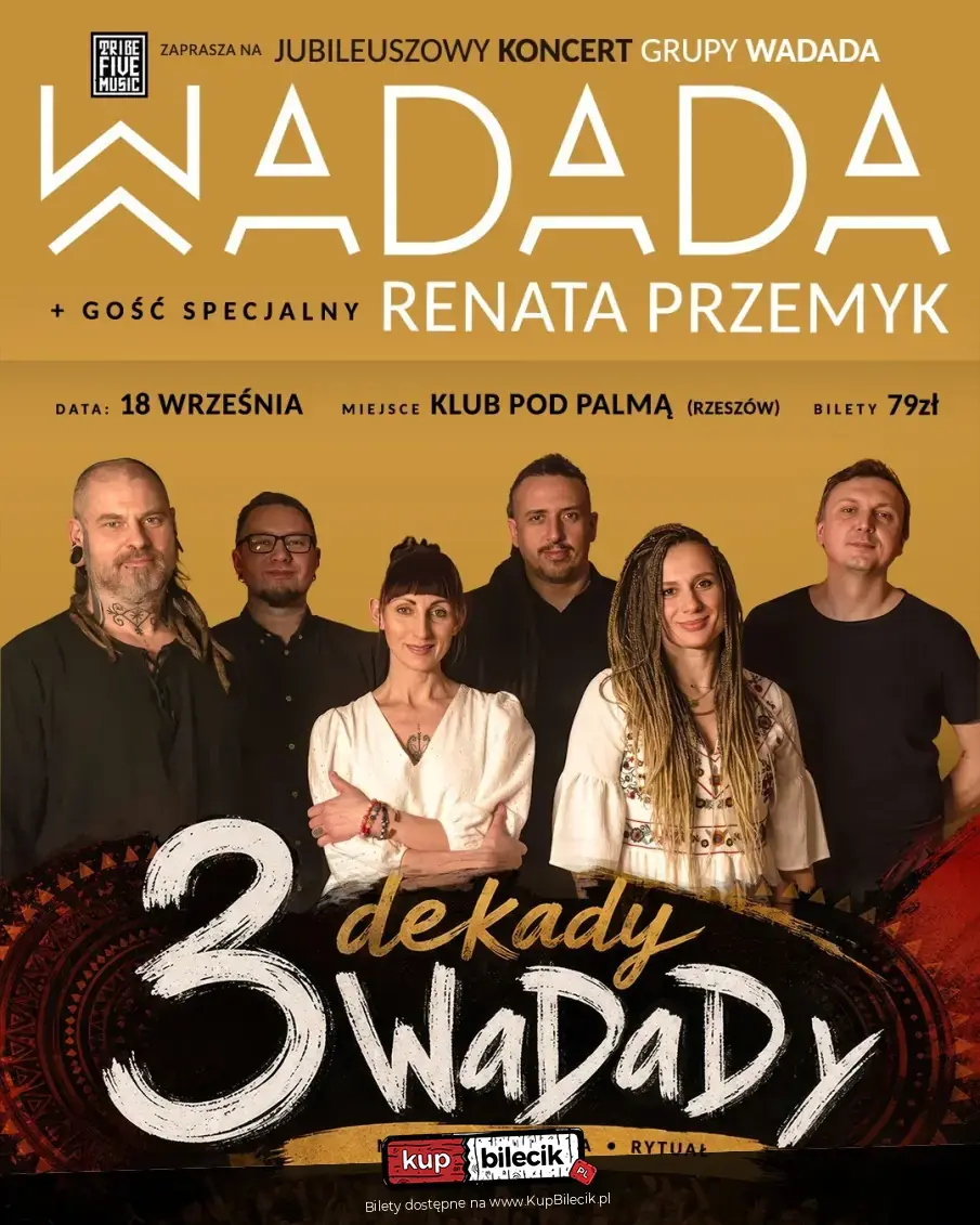 Wadada + Gość Specjalny: Renata Przemyk