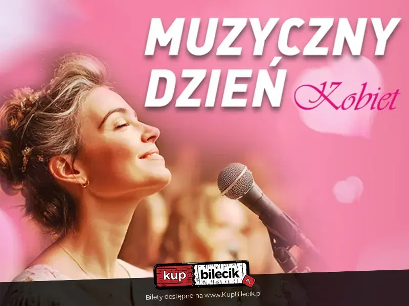 Muzyczny Dzień Kobiet - Koncert